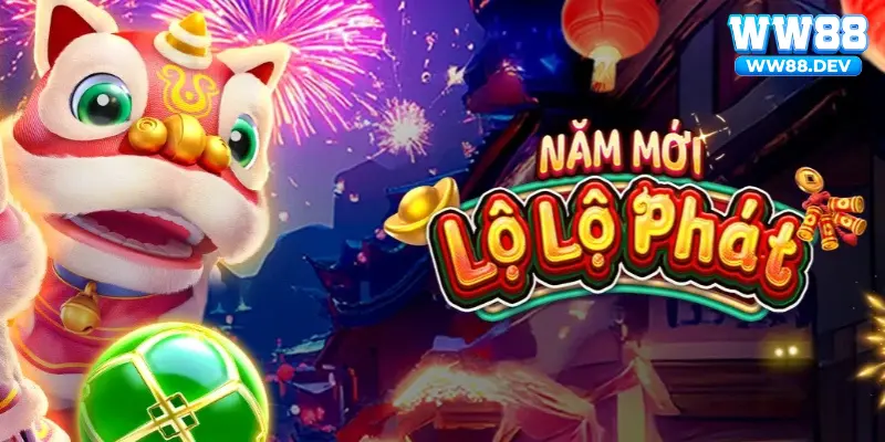 Slot Năm Mới Lộ Lộ Phát