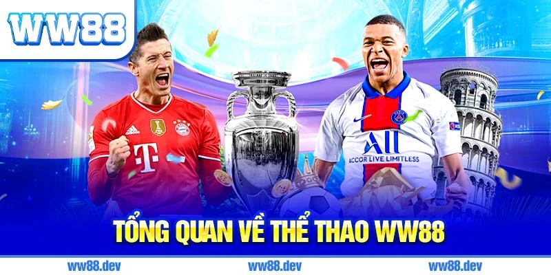 Tổng Quan Về Thể Thao WW88